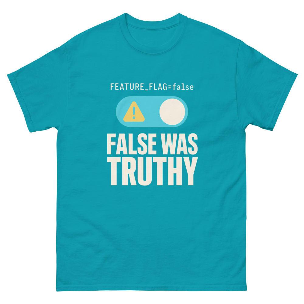 False Was Truthy