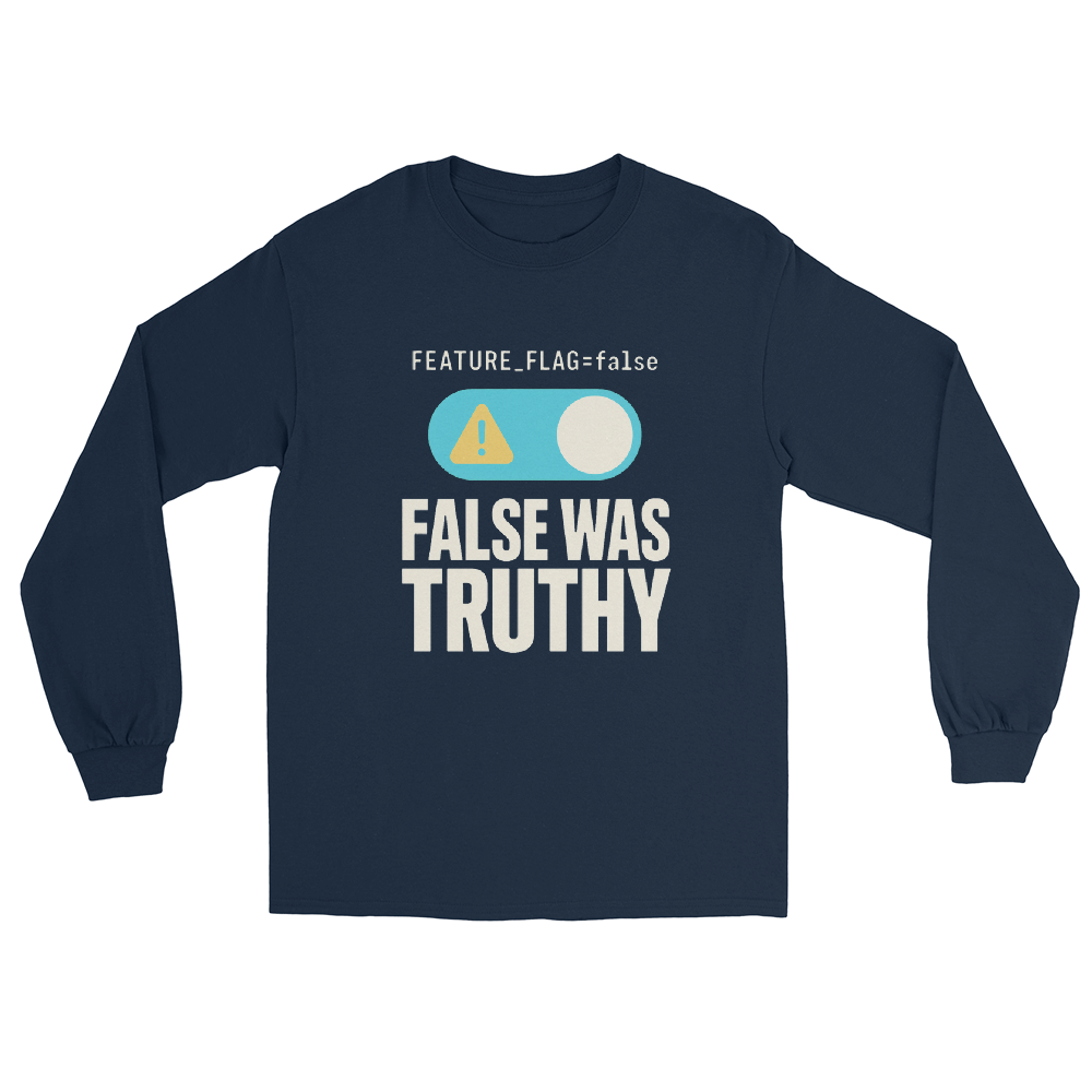 False Was Truthy