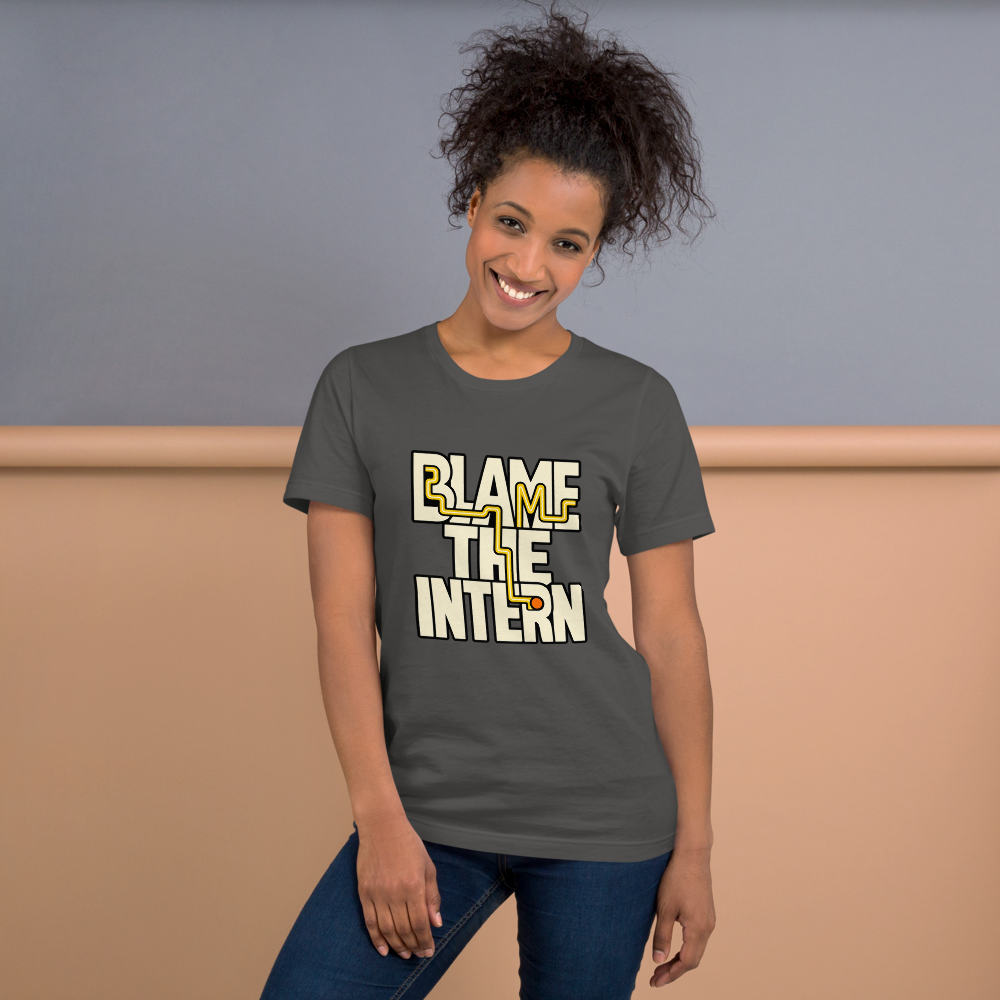 Blame The Intern