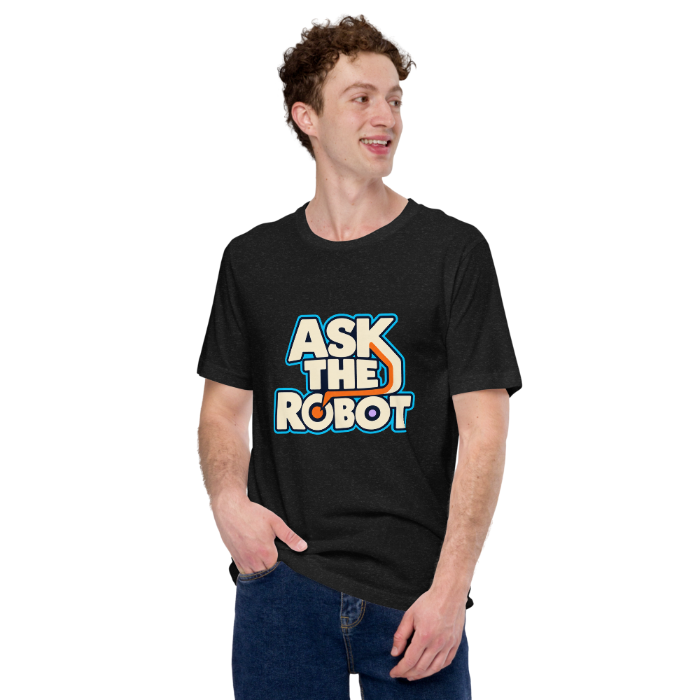 Ask The Robot