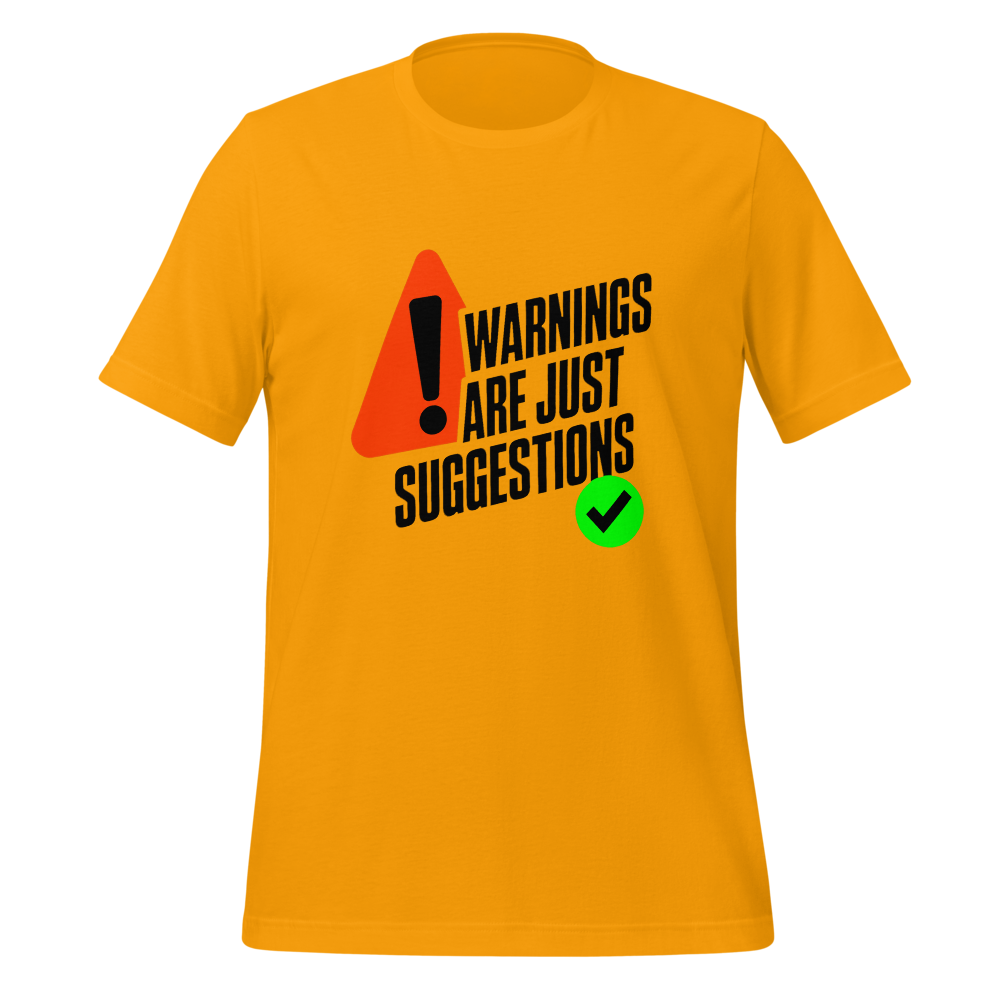 Warnings Are Suggestions