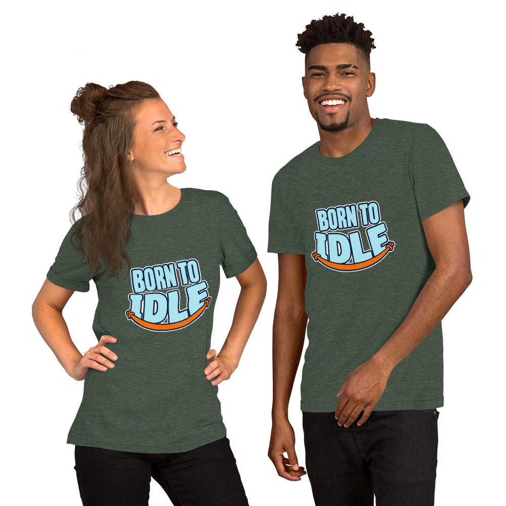 Born To Idle