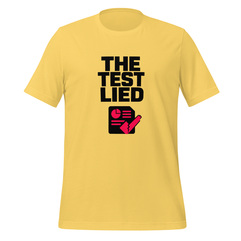 The Test Lied