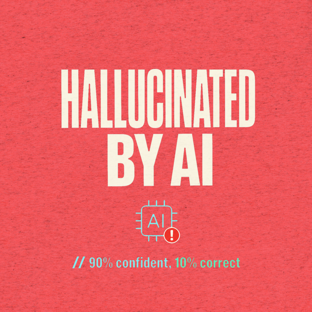 Hallucinated by AI