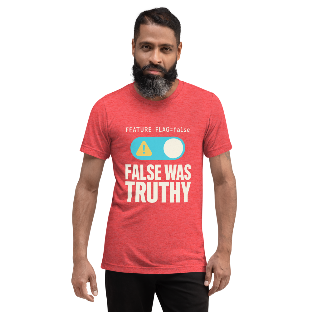False Was Truthy