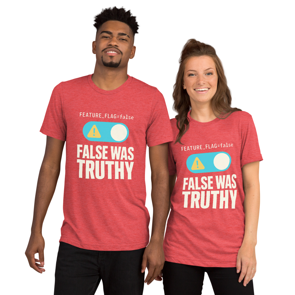 False Was Truthy