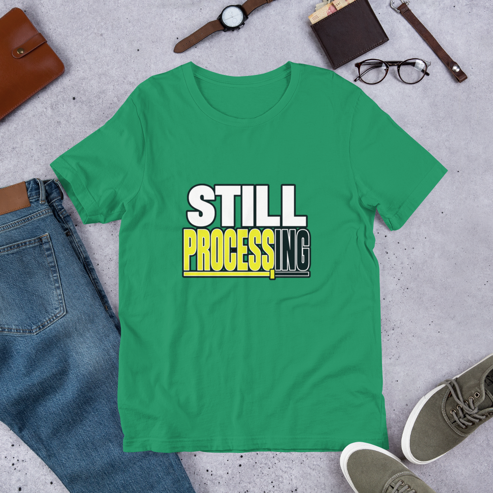 Still Processing