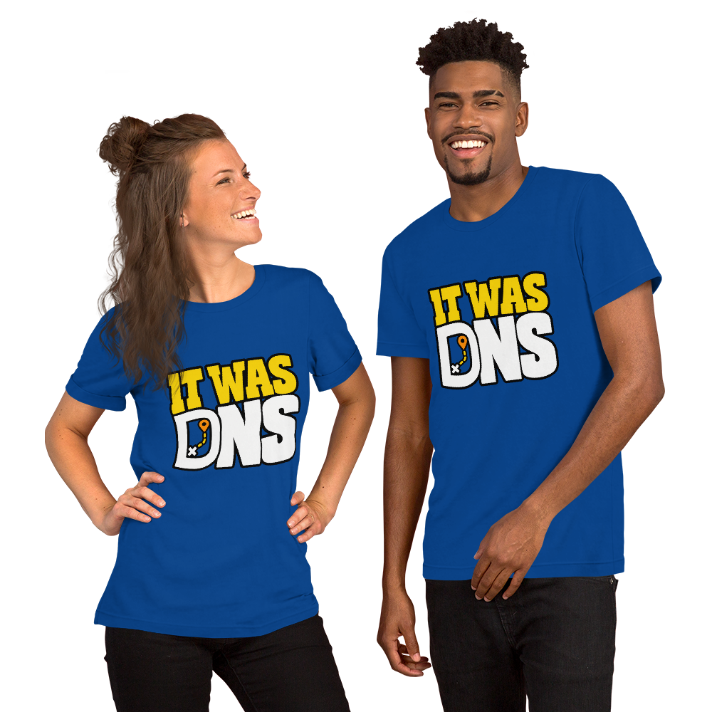It Was DNS