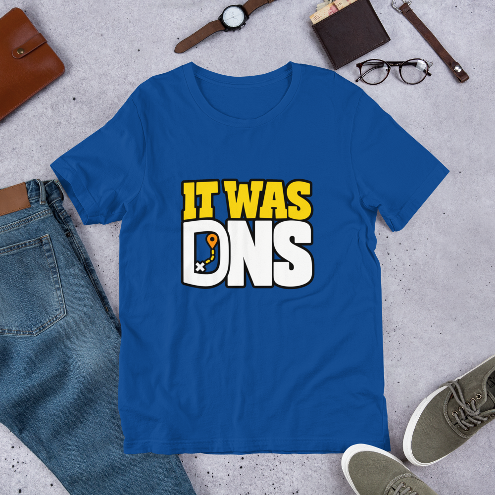 It Was DNS