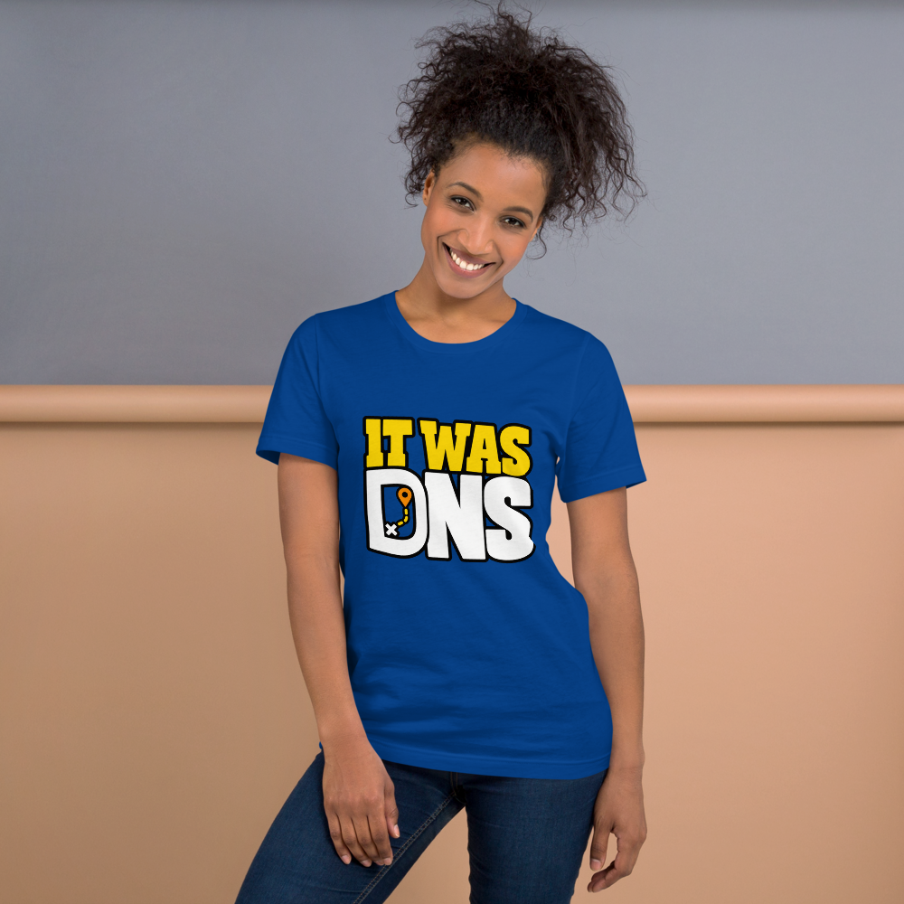 It Was DNS