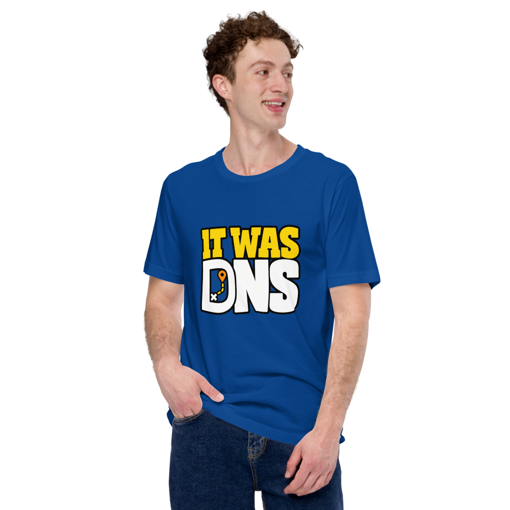 It Was DNS