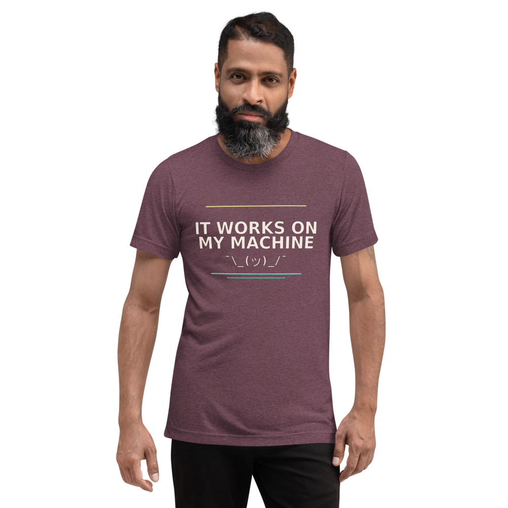 Works On My Machine