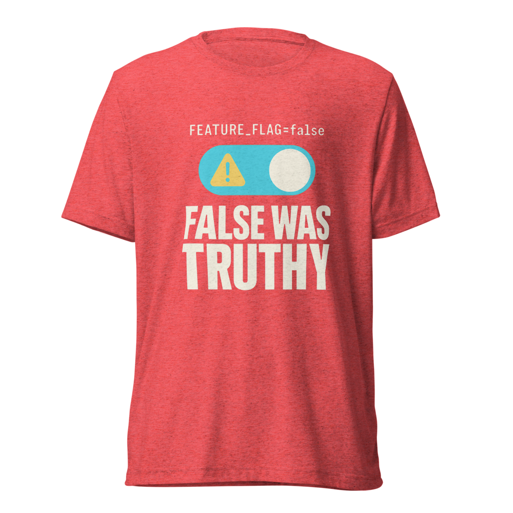 False Was Truthy