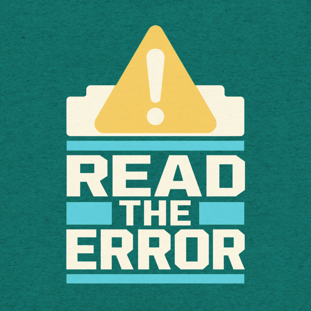 Read The Error